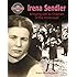Irena Sendler: Bringing Life to Children of the Holocaust (Crabtree Groundbreaker Biographies)
