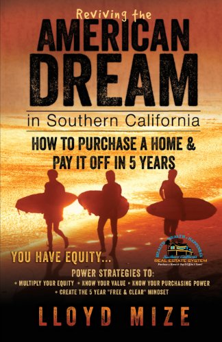 reviving the american dream in southern california how to purchase a home  pay it off in 5 years