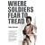 Where Soldiers Fear to Tread: At Work in the Fields of Anarchy