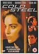 Cold Steel [DVD] [2007]