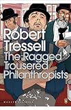 The ragged trousered philanthropists