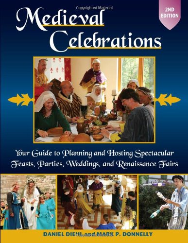 Medieval Celebrations: Your Guide to Planning 