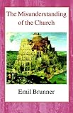 The Misunderstanding of the Church