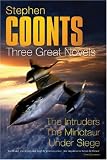 Stephen Coonts: Three Great Novels: The Pentagon: The Intruders, The Minotaur, Under Siege: "The Intruders", " The Minotaur", "Under Siege" (Great Novels)