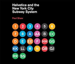 Image of Helvetica and the New York City Subway System: The True (Maybe) Story