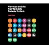 Helvetica and the New York City Subway System: The True (Maybe) Story