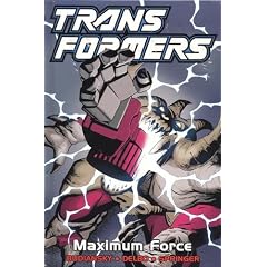 Transformers: Maximum Force (Transformers (Titan Books Hardcover))