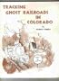 Tracking Ghost Railroads in Colorado: A Five Part Guide to Abandoned and Scenic Lines