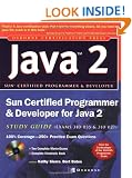 Sun Certified Programmer & Developer for Java 2 Study Guide (Exam 310-035 & 310-027)