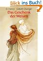 Das Geschenk der Weisen