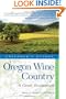 Explorer's Guide Oregon Wine Country: A Great Destination (Explorer's Great Destinations)