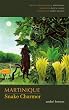 Martinique: Snake Charmer (Surrealist Revolution Series)