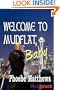 Welcome to Mudflat, Baby [Mudflat 2]
