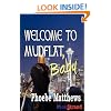 Welcome to Mudflat, Baby [Mudflat 2]