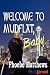 Welcome to Mudflat, Baby [Mudflat 2]