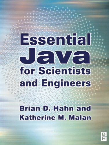essential java for scientists and engineers