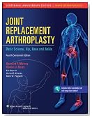 Joint Replacement Arthroplasty: Basic Science, Hip, Knee, and Ankle