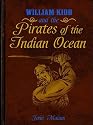 William Kidd and the Pirates of the Indian Ocean