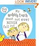My Wobbly Tooth Must Not Ever Never Fall Out (Charlie and Lola)