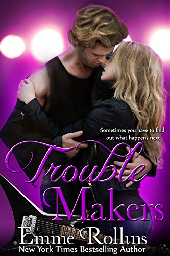 Trouble Makers (New Adult Rock Star Romance): Tyler and Katie's Story