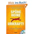 Sp�re deine Urkraft! Die Intuitionsmethode. Mit Audio-CD