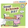 Stop Kissing Me!