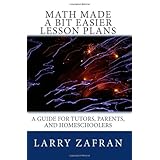math made a bit easier lesson plans a guide for tutors parents and homeschoolers