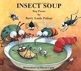 Insect Soup: Bug Poems (Rainbow Morning Music Picture Books)