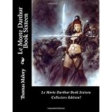 LeMorteDarthurBookSixteen