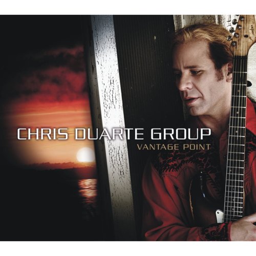 Chris Duarte Group - Vantage Point - Zortam Music