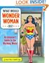What Would Wonder Woman Do?: An Amazon's Guide to the Working World