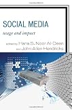 Social Media: Usage and Impact