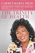 The Trinity of Health