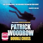 Double Cross | Patrick Woodrow
