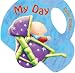 My Day (Baby Rattle Books)