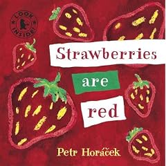 Strawberries Are Red (Look Inside)