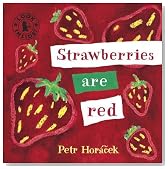 Strawberries Are Red (Look Inside)