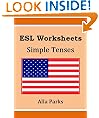 ESL Worksheets. Simple Tenses