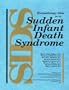 Histopathology for the Sudden Infant Death Syndrome