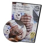 Baby Massage Therapy: Newborns, Infants & Toddlers version 2.0