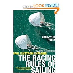 Paul Elvstrom Explains the Racing Rules of Sailing: 2009-2012 Rules