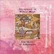 Anthology of World Music: The Music of Azerbaijan
