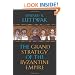 The Grand Strategy of the Byzantine Empire