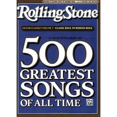 Selections from Rolling Stone Magazine's 500 Greatest Songs of All Time: Classic Rock to Modern Rock (Easy Guitar TAB)