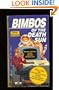 Bimbos of the Death Sun (Windwalker Book)