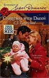Christmas With Daddy (Harlequin Super Romance #1525) (November 2008)