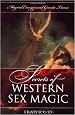 Secrets of Western Sex Magic: Magical Energy & Gnostic Trance (Llewellyn's Tantra & Sexual Arts)