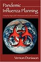 Pandemic Influenza Planning: A Step-by-Step Guide For Businesses and Local Governments