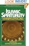 Islamic Spirituality: Manifestations (World Spirituality) (Vol 2)