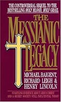 The Messianic Legacy